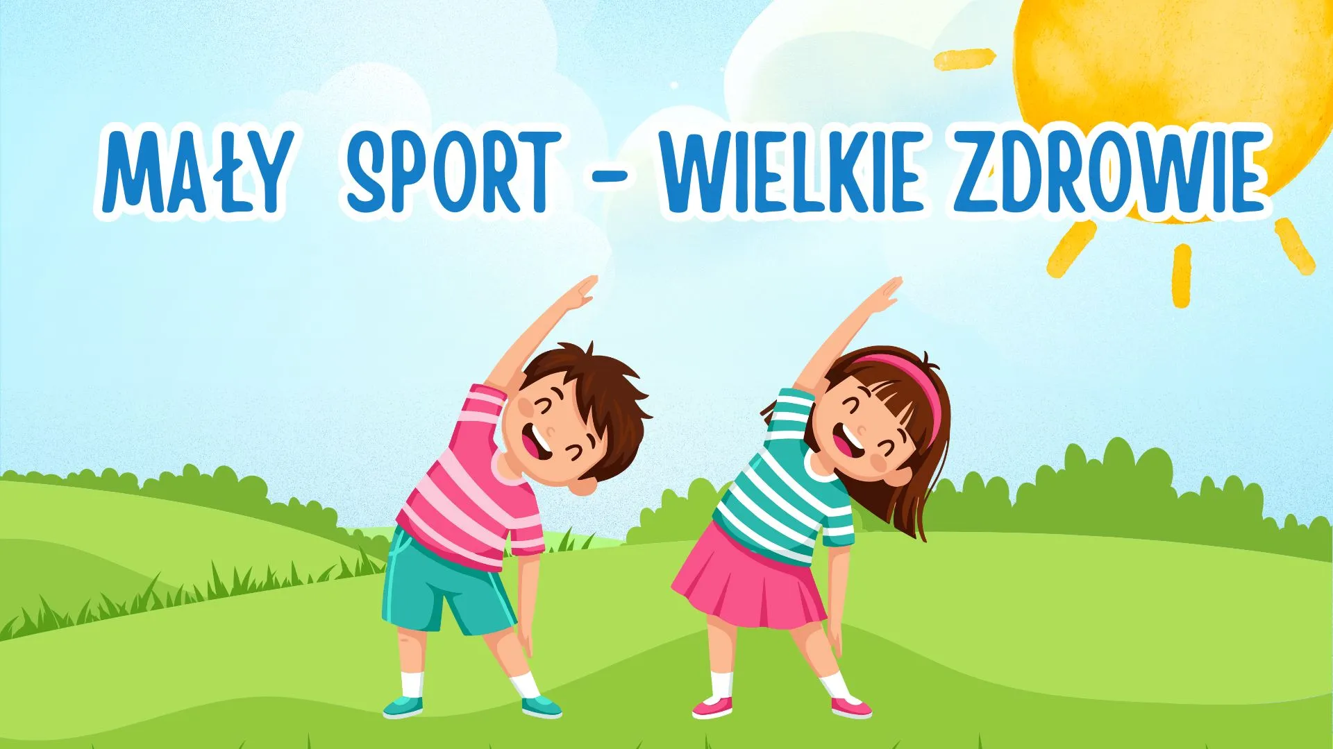mały sport-wielkie zrowie