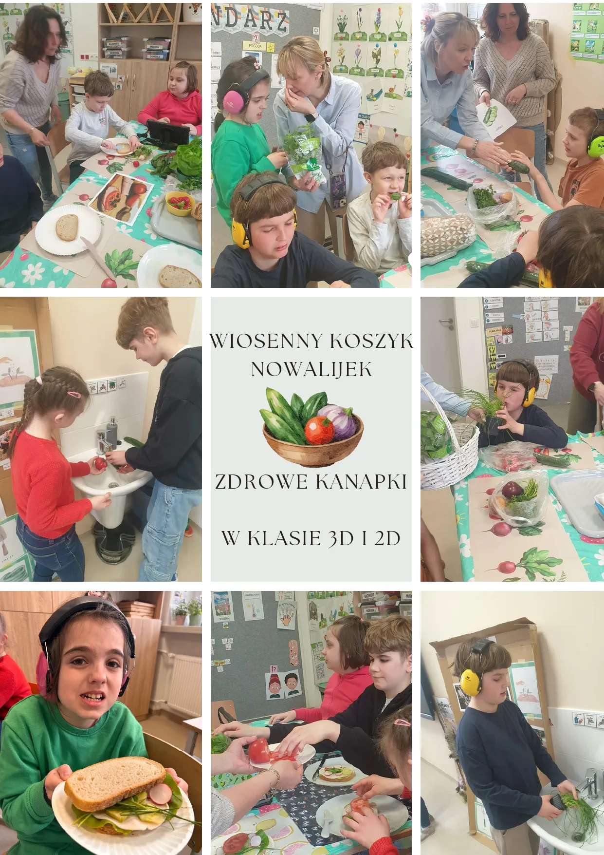 Kolaż zdjęć z udziałem klasy 3d i 2d. Na  obrazkach widoczne są dzieci przygotowujące nowalijki  do spożycia  (mycie) lub  prezentujące gotowe już kanapki z nowalijkami.  Na niektórych  zdjęciach widoczni są nauczyciele towarzyszący dzieciom.